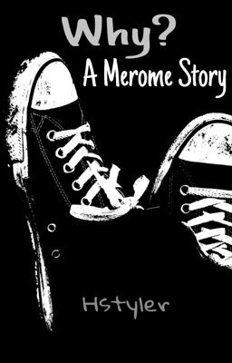 Why-A Merome Story cover