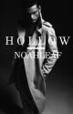 HOLLOW by NoahLeaf