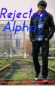 Rejected Alpha by love_is_to_destroy