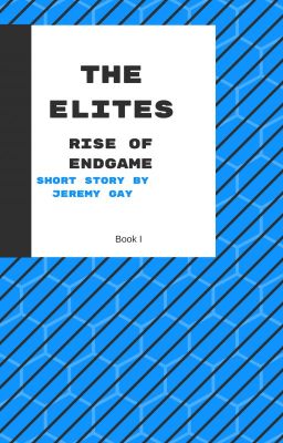 Elites Chapter I: Rise of Endgame cover