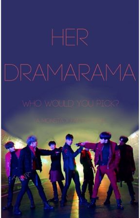 Her Dramarama by Tsuki_Monbebe