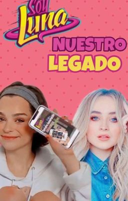 Soy Luna: Nuestro Legado  cover