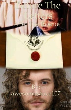 Before the Letters, After the Rescue; A Harry Potter Fanfiction by useless_lesbian1010