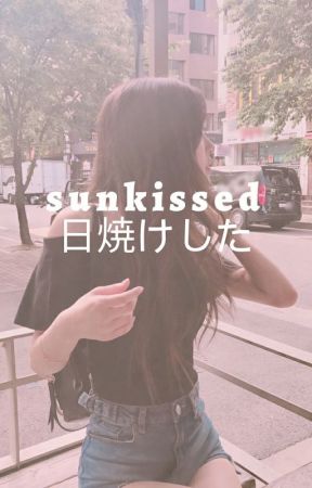 sunkissed ✧ markson (book 2) by DifferentOnline