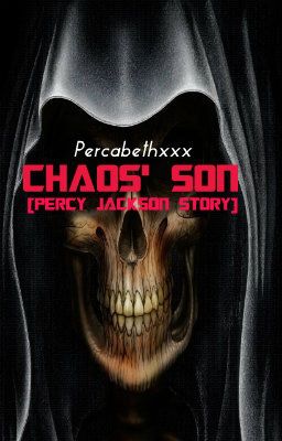 Chaos' son [Percy Jackson Story] cover