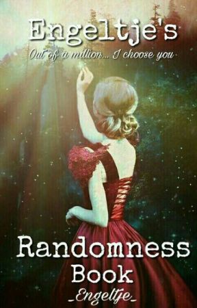 Engeltje's Randomness Book by _MissLina_