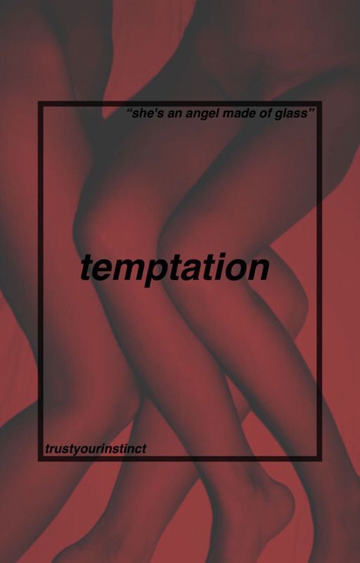 temptation «:|:» the weeknd by trustyourinstinct