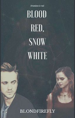 Blood Red, Snow White | Dramione ✔ cover