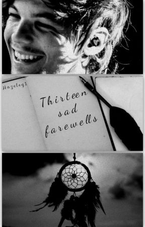 Thirteen sad farewells | Larry Stylinson | by Hazeleg1