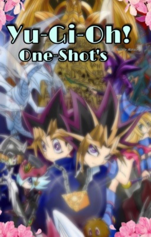 Yu-Gi-Oh! (One Shot's) by mahadothemagician