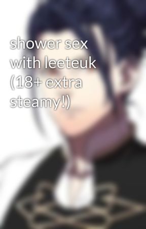 shower sex with leeteuk (18  extra steamy!) by microwavedoor