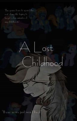 A Lost Childhood {RE WRITTEN VERSION HAS BEEN CANCELLED!} cover