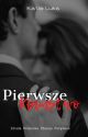 "Pierwsze kłamstwo"  *tom I* by katieluks