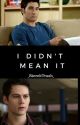 I Didn't Mean It (sequel to It Was an Accident) by _SterekTrash_