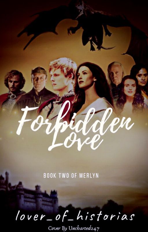 Forbidden Love - Merlyn [2] by NamelessWriter23