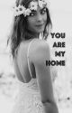 You are my Home by irisdietrich