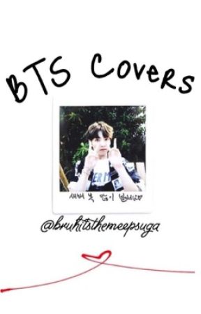 BTS COVERS (ON HOLD) by BruhItsTheMeepSuga