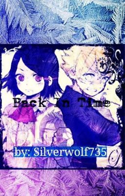 Back in Time (Naruto Fanfic) cover