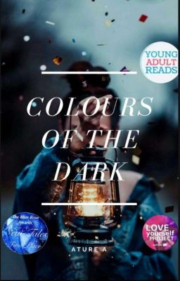 Colours Of The Dark (Completed) cover