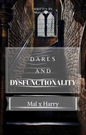 Dares and Dysfunctionality by MariaJonss0n