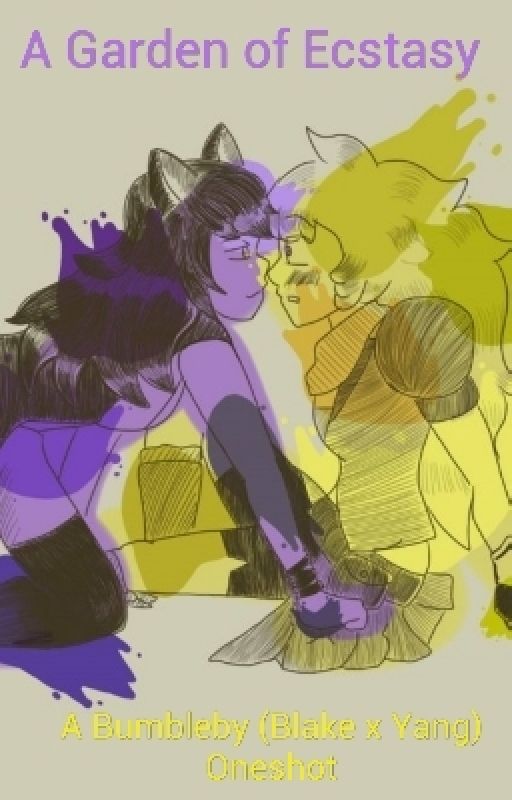 A Garden of Ecstasy  ( A Bumbleby/Blake x Yang Oneshot ) by SlippySlippers