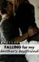 Falling For My Brother's Bestfriend by amourecrivain