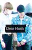 Dear Hush | Taejin