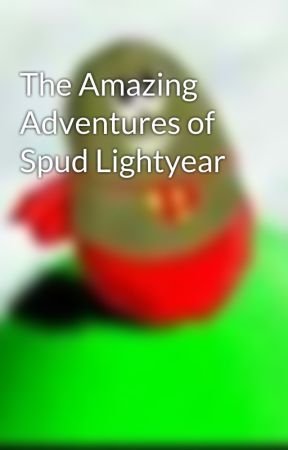 The Amazing Adventures of Spud Lightyear by FiftyStates