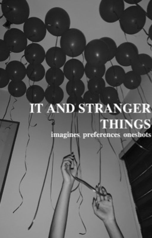 it (2017) and stranger things imagines by hollywillow-