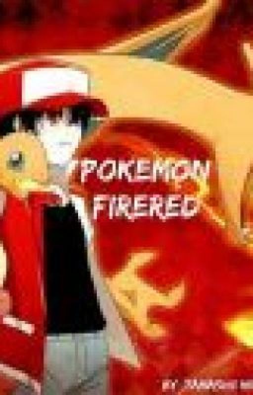 Pokemon FireRed (Pokemon Fanfic) by TamashiiHikora