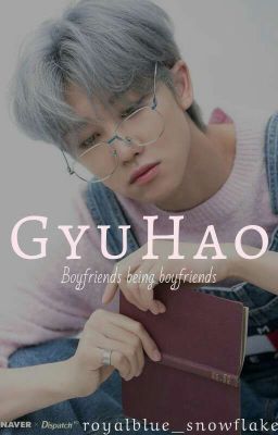 Gyuhao One Shots cover