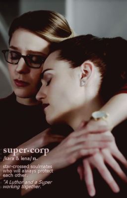 SuperCorp//Based off of CW's hit series, Supergirl! cover