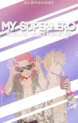 My Superhero // Boku No Hero Academia  cover