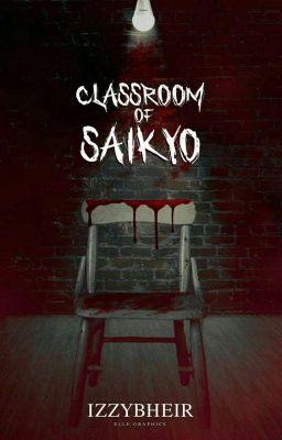 Classrooms of Saikyō[COMPLETED ] cover