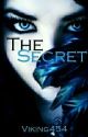 The Secret (Complete) by Viking454