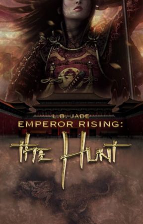 Empress Rising: The Hunt by LB_Jade