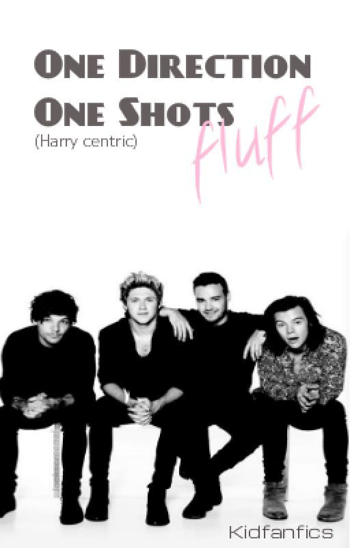 One Direction One Shots / fluff by kidfanfics