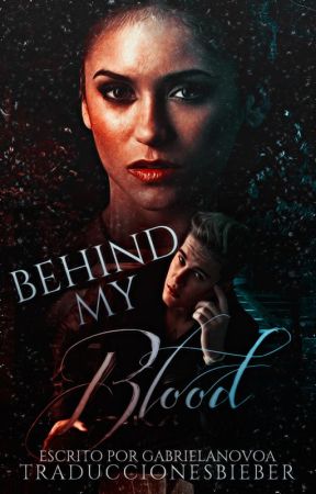 Behind My Blood → j.b → spanish version by TraduccionesBieber