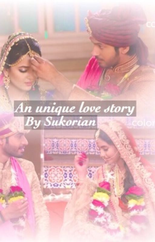 An Unique Love story (RagLak   SuKor) #2 by Sukorian