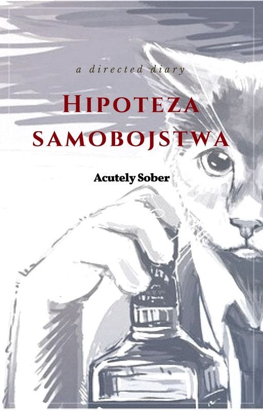 Hipoteza samobójstwa by acutelysober