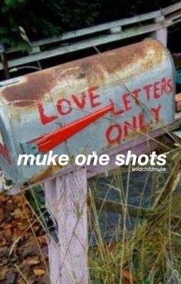 Muke one shots  cover