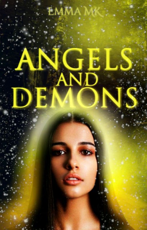 Angels And Demons | ✔ by Emma5304