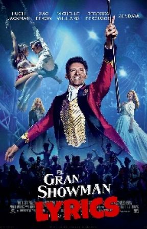 The Greatest Showman / El Gran Showman by TeenIsaCN