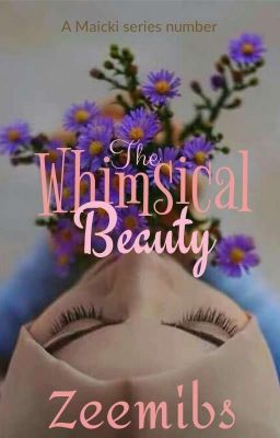 Whimsical beauty ✔️ cover