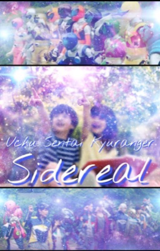 Uchu Sentai Kyuranger : Sidereal ★ ✿ ☆ by SentaiMax