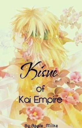 Kisue of Kai Empire [Zeno Fanfic] by Scorching_SeaSalt