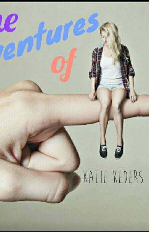 The Adventures of Kalie Keders by Kalie-Keders