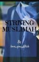 Striving Muslimah by love_you_Allah_