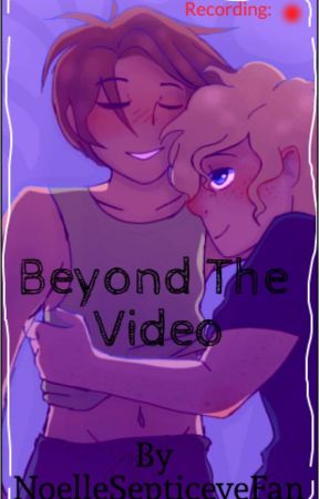 Beyond The Video (Garrance AU) by CorruptedKnight