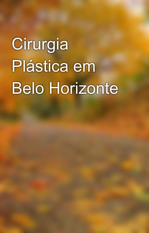 Cirurgia Plástica em Belo Horizonte by ricardoplastica